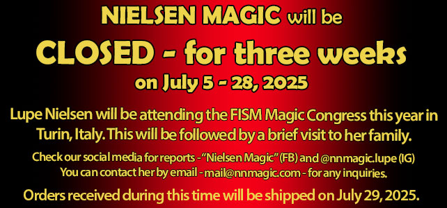 Nielsen Magic will be closed for 3 weeks, and will re-open on July 29, 2025.